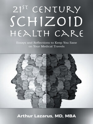 cover image of 21st Century Schizoid Health Care
